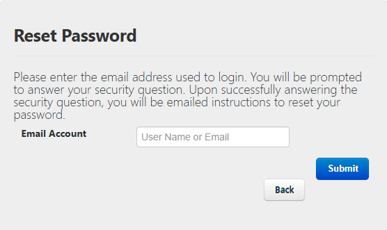 Read the instructions, enter your email address in the field provided and select “Submit” to receive password reset instructions.