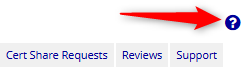Navigation bar with links to Cert Share Requests, Reviews, Support, and a Help icon for accessing assistance.