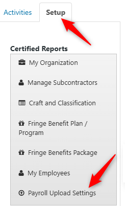 Setup tab displaying Certified Reports menu options, allowing users to manage organization settings, employees, and payroll upload configuration.